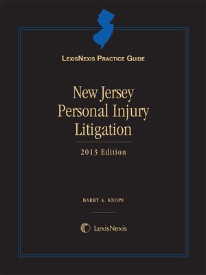 cover image of LexisNexis® Practice Guide: New Jersey Personal Injury Litigation